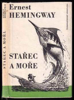Ernest Hemingway: Stařec a moře