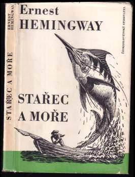 Ernest Hemingway: Stařec a moře
