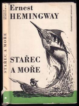 Ernest Hemingway: Stařec a moře