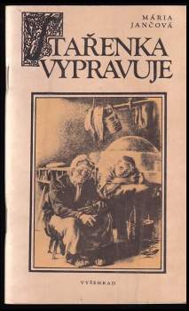 Stařenka vypravuje
