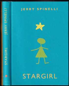 Jerry Spinelli: Stargirl
