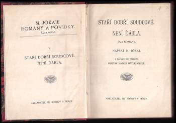 Mór Jókai: Staří dobří soudcové ; Není ďábla : dva romány
