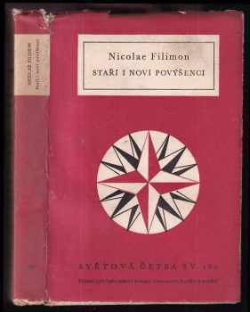 Nicolae Filimon: Staří i noví povýšenci