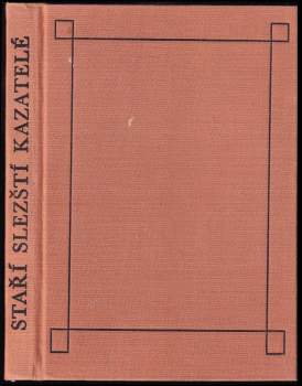 Milan Kopecký: Staří slezští kazatelé