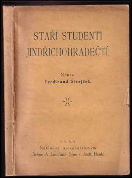 Staří studenti jindřichohradečtí