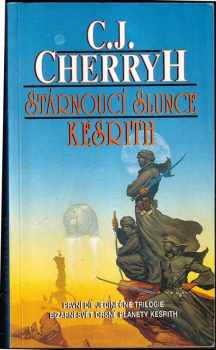 C. J Cherryh: Stárnoucí slunce. díl 1, Kesrith