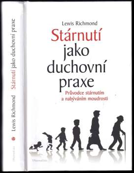 Stárnutí jako duchovní praxe