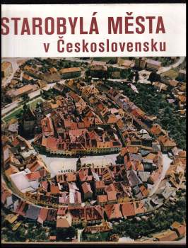 Dobroslav Líbal: Starobylá města v Československu