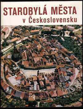 Dobroslav Líbal: Starobylá města v Československu