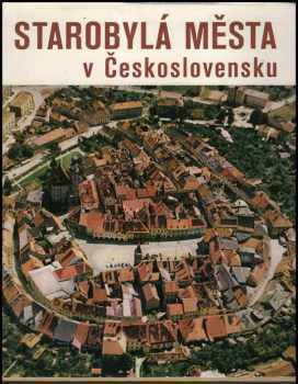 Dobroslav Líbal: Starobylá města v Československu