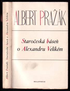 Albert Pražák: Staročeská báseň o Alexandru Velikém