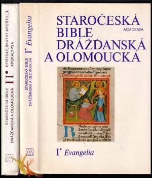 Staročeská bible drážďanská a olomoucká I + II
