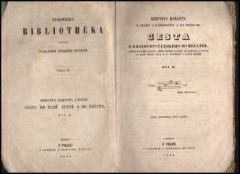 Kryštof Harant z Polžic a Bezdružic: Staročeská bibliothéka č. IV. Díl I+II Cesta do země svaté a do Egypta Kristofa Haranta z Polžic