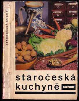 Josef Bajtek: Staročeská kuchyně