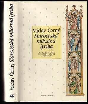 Staročeská milostná lyrika a další studie ze staré české literatury