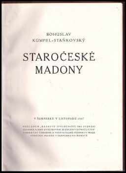 Bohuslav Kümpel-Staňkovský: Staročeské madony