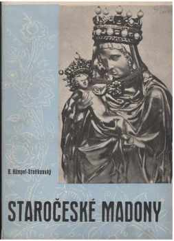 Bohuslav Kümpel-Staňkovský: Staročeské madony