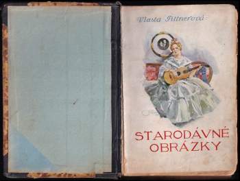 Vlasta Pittnerová: Starodávné obrázky