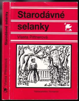 Vlasta Pittnerová: Starodávné selanky