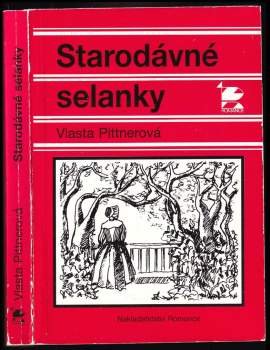 Vlasta Pittnerová: Starodávné selanky