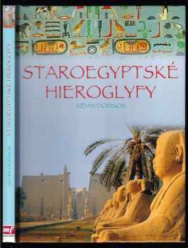 Aidan Dodson: Staroegyptské hieroglyfy