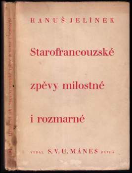 Starofrancouzské zpěvy milostné i rozmarné