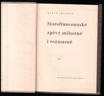 Hanuš Jelínek: Starofrancouzské zpěvy milostné i rozmarné