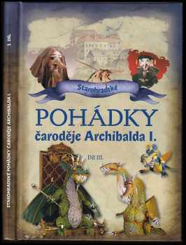 Rudolf Suk: Starohradské pohádky čaroděje Archibalda I