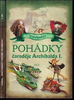 Rudolf Suk: Starohradské pohádky čaroděje Archibalda I