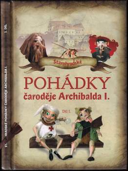 Starohradské pohádky čaroděje Archibalda I