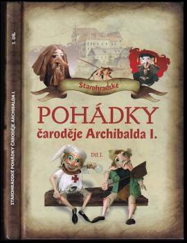 Starohradské pohádky čaroděje Archibalda I