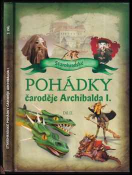 Rudolf Suk: Starohradské pohádky čaroděje Archibalda I
