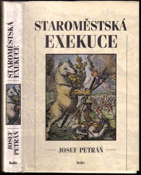 Josef Petráň: Staroměstská exekuce