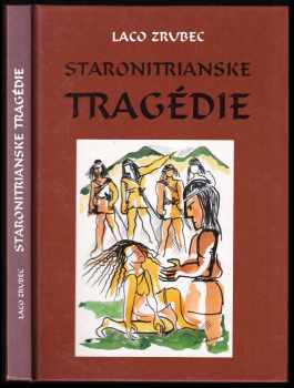 Staronitrianske tragédie - Laco Zrubec (1995, Horizont) - ID: 470180