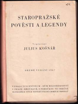Julius Košnář: Staropražské pověsti a legendy