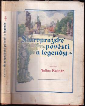 Staropražské pověsti a legendy