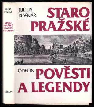 Staropražské pověsti a legendy - Julius Košnář (1992, Odeon) - ID: 725701
