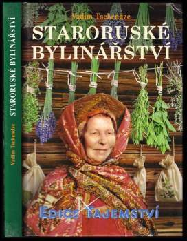 Vadim Tschenze: Staroruské bylinářství
