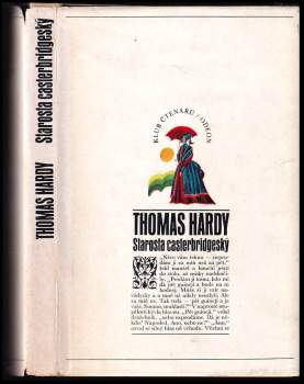 Thomas Hardy: Starosta casterbridgeský
