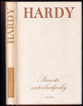 Thomas Hardy: Starosta casterbridgeský