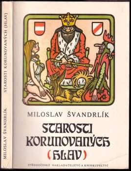 Starosti korunovaných (hlav)