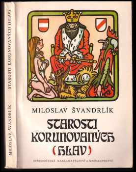 Starosti korunovaných (hlav)