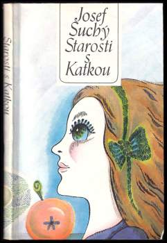 Josef Suchý: Starosti s Katkou