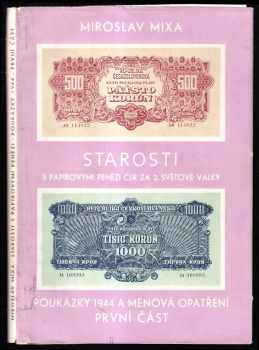 Starosti s papírovými penězi ČSR za 2. světové války