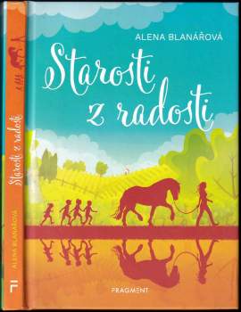 Starosti z radosti