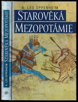 A. Leo Oppenheim: Starověká Mezopotámie