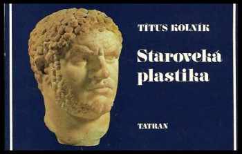 Staroveká plastika