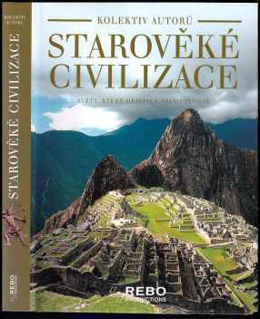 Marilia Albanese: Starověké civilizace - světy, které objevila archeologie