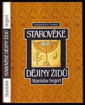 Starověké dějiny Židů - Stanislav Segert (1995, Svoboda) - ID: 516388
