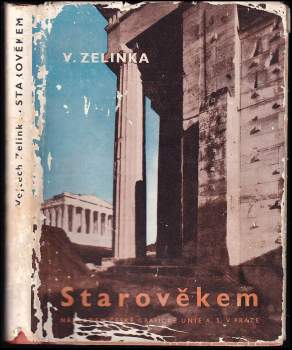 Starověkem : pásmo dohadů a skutečností